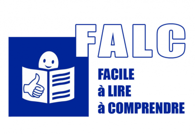 Facile à lire et à Comprendre (FALC) : A quoi ça sert ?